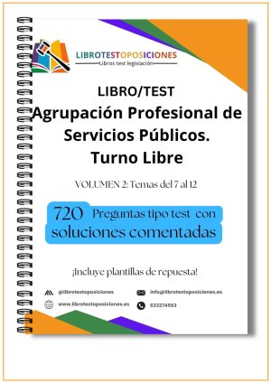 📘 Libro Test. Vol. 2. Agrupación Profesional de Servicios Públicos. Turno Libre.